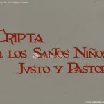 Foto Cripta de los Santos Niños Justo y Pastor 1